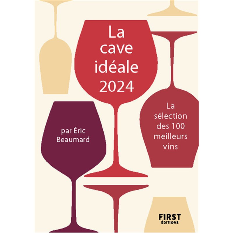 La cave idéale 2024 La sélection des 100 meilleurs vins Catherine