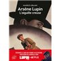 Arsène Lupin, l'Aiguille creuse - Texte intégral