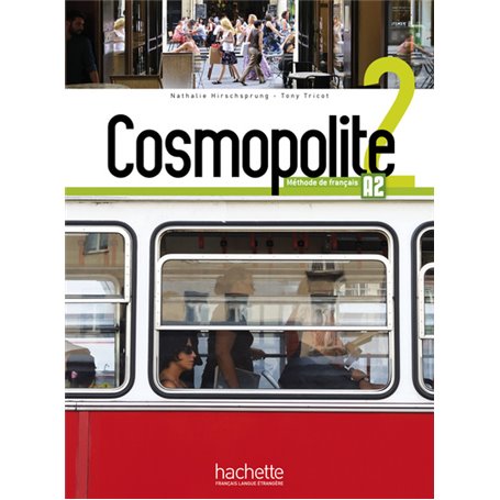 Cosmopolite 2 - Livre de l'élève (A2)