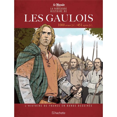 L'Histoire de France en BD - Tome 1 Les Gaulois