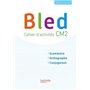 Bled CM2 - Cahier de l'élève - Edition 2017