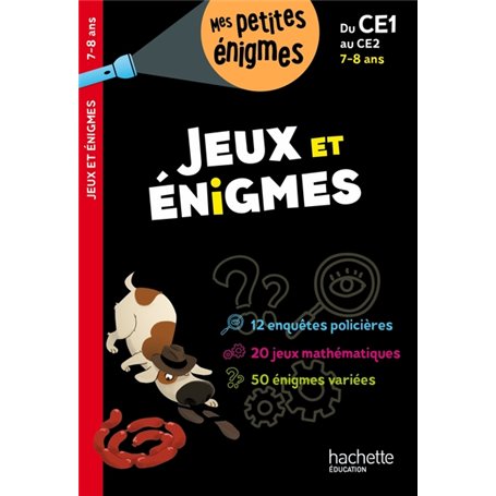 Jeux et énigmes Du CE1 au CE2 - Cahier de vacances 2023