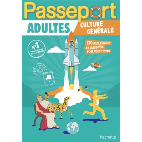 Passeport Adultes Culture générale - Cahier de vacances 2023
