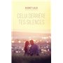 Celui derrière tes silences