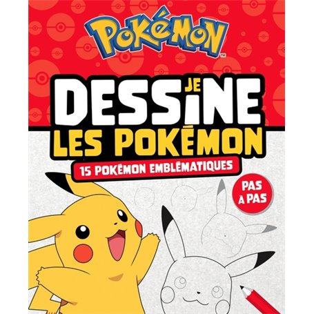 Pokémon - Je dessine les Pokémon - 15 Pokémon emblématiques
