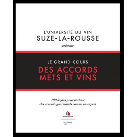 Le grand cours des accords mets et vins