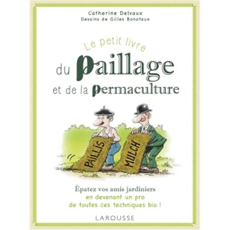 Le petit livre du paillage et de la permaculture