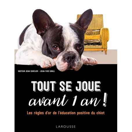 Tout se joue avant 1 an !