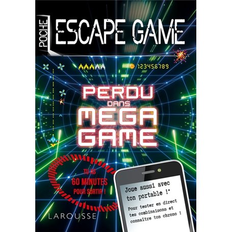 Escape game de poche - Perdu dans Mega Game