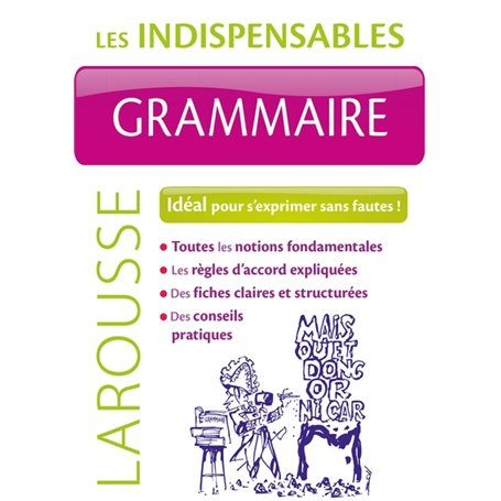 Grammaire - Les indispensables Larousse