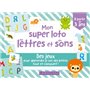 Mon super loto des lettres et des sons