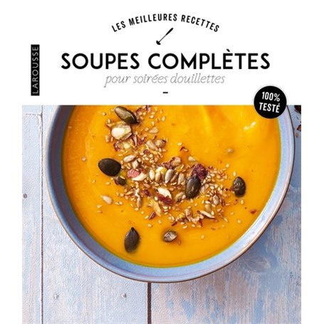 Soupes complètes pour soirées douillettes