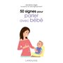 50 signes pour parler avec bébé