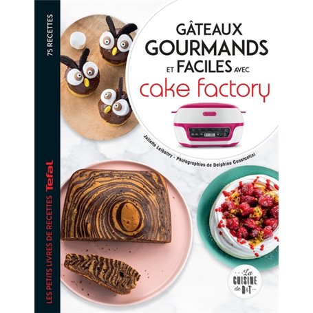 Gâteaux gourmands et faciles avec cake factory