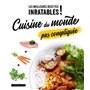 Cuisine du monde pas compliquée