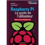 Raspberry Pi - Le guide de l'utilisateur - Edition à jour de Raspberry Pi 3