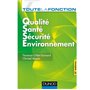 Toute la fonction QSSE - Qualité-Santé-Sécurité-Environnement - 2e éd.-