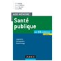 Aide-mémoire - Santé publique - 2e éd. - En 13 notions - Législation, Démographie, Épidémiologie