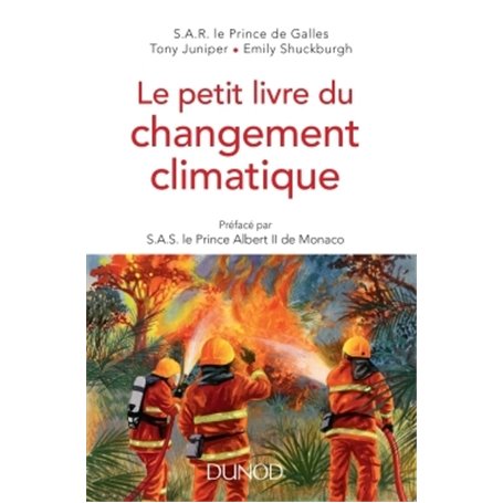 Le petit livre du changement climatique - Préfacé par SAS le Prince Albert II de Monaco