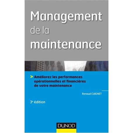 Management de la maintenance - 3e éd. -
