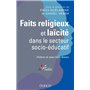 Faits religieux et laïcité dans le secteur socio-éducatif