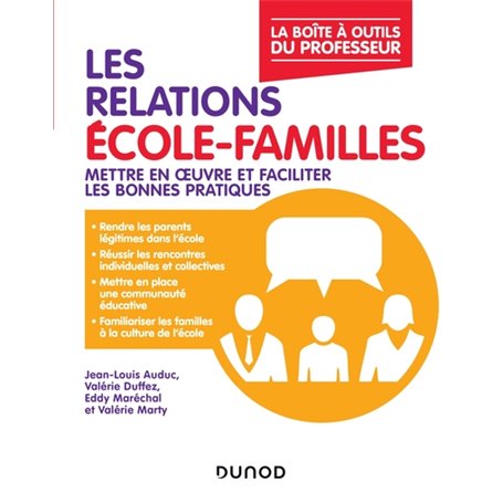 Les relations école-familles - Mettre en oeuvre et faciliter les bonnes pratiques