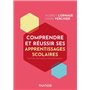 Comprendre et réussir ses apprentissages scolaires - 30 fiches pratiques d'orthopédagogie