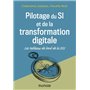 Pilotage du SI et de la transformation digitale - 4e éd. - Les tableaux de bord d