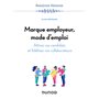 Marque employeur, mode d'emploi