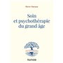 Soin et psychothérapie du grand âge