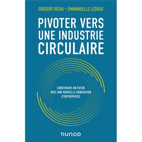 Pivoter vers une industrie circulaire