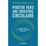Pivoter vers une industrie circulaire