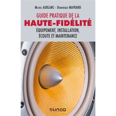 Guide pratique de la haute-fidélité