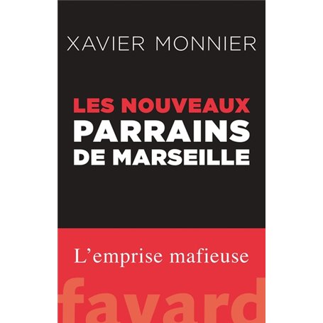 Les nouveaux parrains de Marseille