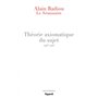 Le Séminaire - Théorie axiomatique du sujet (1996-1998)
