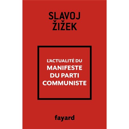 L'actualité du Manifeste du Parti communiste