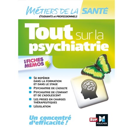 Tout sur la psychiatrie - Infirmier -IFSI - DEI - Révision