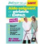 Métiers de la santé - L'aide-soignant en gériatrie et EHPAD - AS - Révision