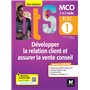 BLOC 1 -Développer la relation client et assurer la vente conseil - BTS MCO 1re & 2e années -Éd.2022