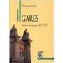 Gares, ateliers du voyage, 1837-1937