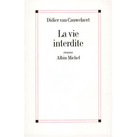 La Vie interdite
