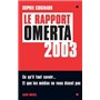 Le Rapport Omerta 2003
