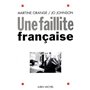 Une faillite française