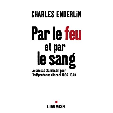 Par le feu et par le sang