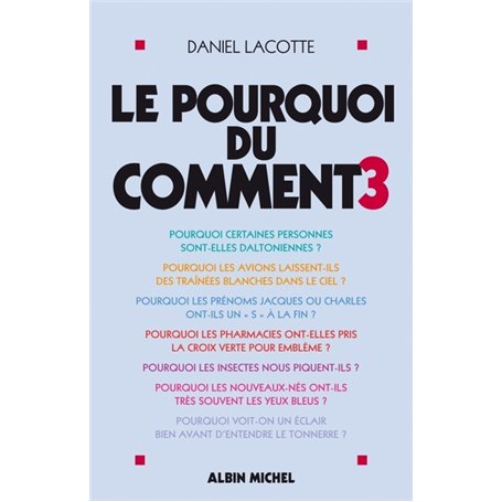 Le Pourquoi du comment - tome 3