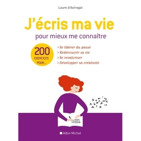 J'écris ma vie pour mieux me connaître