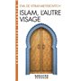 Islam, l'autre visage (Espaces Libres - Spiritualités Vivantes)