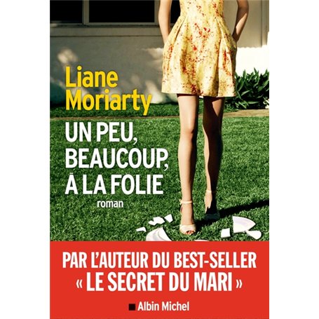 Un peu, beaucoup, à la folie