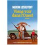Viens voir dans l'Ouest