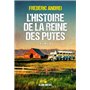 L'Histoire de la reine des putes